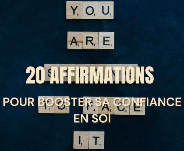 20 affirmations pour booster sa confiance en soi